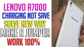 lenovo a7000 fake charging solution Orignal Method Work