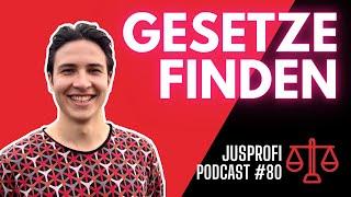 Der JusProfi Podcast - Folge 80: Gesetze Finden