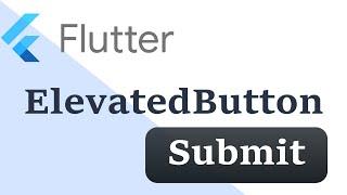 Flutter Elevated Button