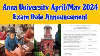 Anna University April 2024 Theory Exam, Practical, Project VivaVoce Date Announcement 