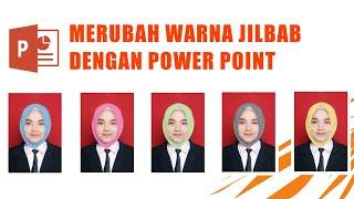 Cara Merubah Warna Jilbab Tanpa Photoshop 2