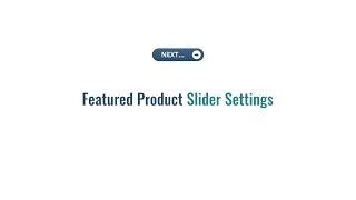 Configuration of Featured Product Slider in Magento 2 by M-Connect Media