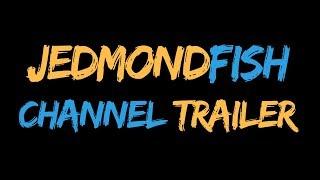 JEDMONDFISH TRAILER