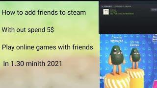 How To Add Friends To Steam Free [2021 Quick And Easy]