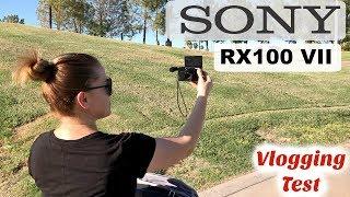 SONY RX100 Mark VII | Vlogging Test