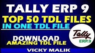 Tally All in One TDL File | 50 TDL Files in One TDL File | Download TDL For Tally ERP 9 | #TDL File