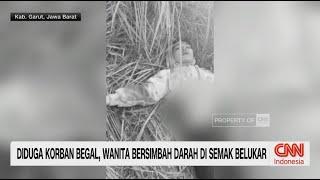 Diduga Korban Begal, Wanita Bersimbah Darah di Semak Belukar