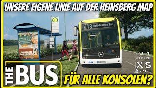 THE BUS FÜR ALLE KONSOLEN? Unser eigene Linie auf der Heinsberg Map Mod | Eure Kommentare | The Bus