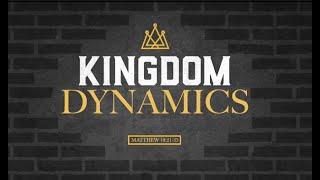 3-12-23: Kingdom Dynamics