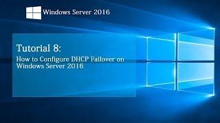 How to Configure DHCP Failover on Windows Server 2016 | Tutorial 9