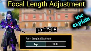 how to Focal Length Adjustment PUBG/bgmi Basic Controls use explain best feature