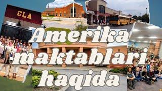 Amerika maktablari haqida