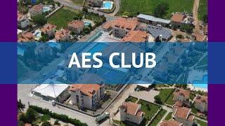 AES CLUB 4* Турция Фетхие обзор – отель АЕС КЛАБ 4* Фетхие видео обзор