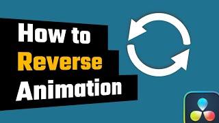 How to Quickly Reverse ANY Animation for a Complete Effect in DaVinci Resolve Fusion