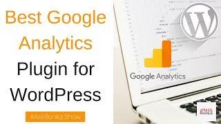 Best Google Analytics Plugin for WordPress Websites