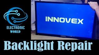 Backlight Repair | INNOVEX TV | Electronic Wolrd