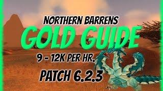 WoW GOLD GUIDE 9-12k GpH farming the Northern Barrens