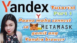 Yandex Tutorial (Metamask) Part 1