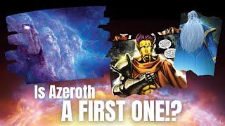 Is Azeroth a FIRST ONE!? New Lore Quests Drop MAJOR HINTS!