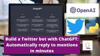 Build a X (Twitter) bot with ChatGPT: Automatically reply to mentions in minutes