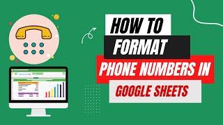 How To Format Phone Numbers In Google Sheets : Google Sheets Tips