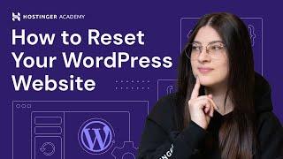 How to Reset Your WordPress Website