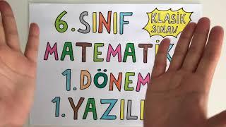 6. Sınıf Matematik 1. Dönem 1. Yazılı (Klasik Sınav)