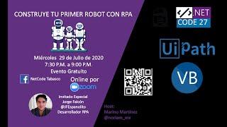 08 - Construye tu primer robot con RPA y UIPATH