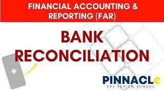 BANK RECONCILIATION