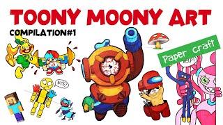 Toony Moony Art papercraft compilation #1