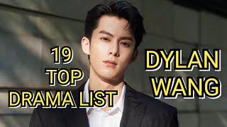 19 TOP DRAMA LIST DYLAN WANG