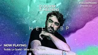 Oliver Heldens - Heldeep Radio #552