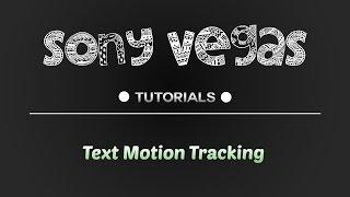 Text Motion Tracking in Sony Vegas | How to Motion Track