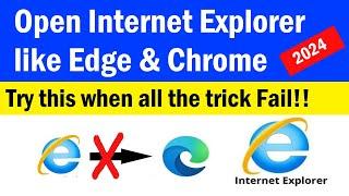 How To Open Internet Explorer directly in 2024 | How to open internet explorer without edge