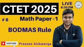 Ace CTET July 2025 | Maths Paper - 1 | Key Concepts of BODMAS | BODMAS Rule