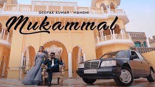 Mukammal Official Music Video | Deepak Kumar , Mamoni | IFW