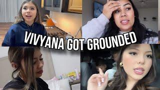 Vivyana Got Grounded...