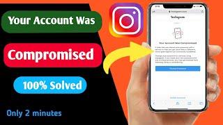 How to Fix Instagram Compromised Account | Fix Your Instagram Compromised Problem | 100% Working |