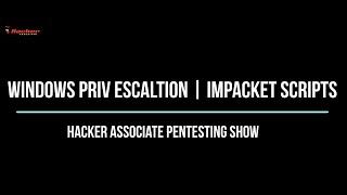 Windows Privilege  Escalation | Impacket Script