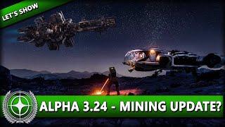 ALPHA 3.24 - MINING & SALVAGE UPDATES? ⭐ STAR CITIZEN 3.24 [Let's Show] Deutsch/German