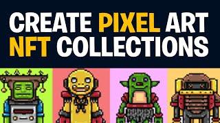 How To Create NFT Pixel Art Collections EASY METHOD! (NFT Tutorial)