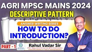 How to do introduction in answer writting I AGRIMPSC MAINS 2024 I DESCRIPTIVE PATTERN #agrimpsc2024