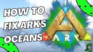 ARK's Ocean is scary, here's a fix