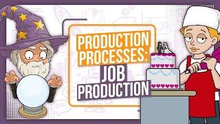 Production Processes Explained: Job Production - GCSE Business Studies Revision - OCR, Edexcel, AQA