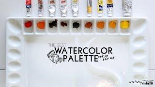 Best Watercolor Palette Set Up for Me