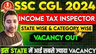 SSC CGL 2024 Vacancies Big Update | Income TAX Inspector Zone Wise Vacancy