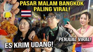 PASAR MALAM PALING VIRAL DIBANGKOK!!