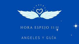 Hora Espejo 11:11 ⏰ Significado angelical, espiritual, numerológico y en el amor 