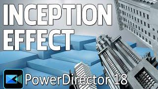 How to Make the Inception Effect | PowerDirector