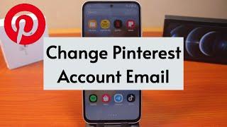 How to Change Pinterest Email Address